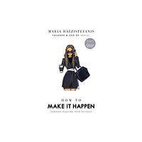 Ebury Publishing How to Make it Happen (inbunden, eng)