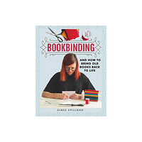 Pen & Sword Books Ltd Bookbinding and How to Bring Old Books Back to Life (häftad, eng)