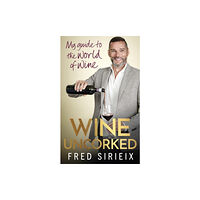 Ebury Publishing Wine Uncorked (inbunden, eng)