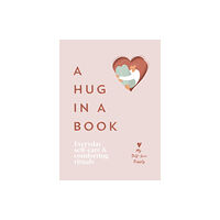 Ebury Publishing A Hug in a Book (inbunden, eng)