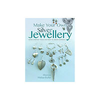 Pen & Sword Books Ltd Make Your Own Silver Jewellery (häftad, eng)