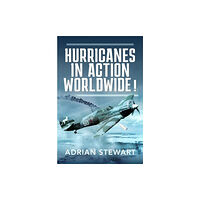 Pen & Sword Books Ltd Hurricanes in Action Worldwide! (inbunden, eng)