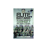 Pen & Sword Books Ltd Elite Bastards (inbunden, eng)