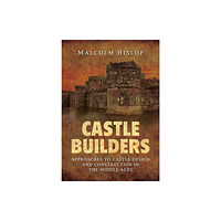 Pen & Sword Books Ltd Castle Builders (häftad, eng)