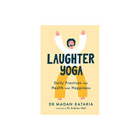Hodder & Stoughton Laughter Yoga (häftad, eng)