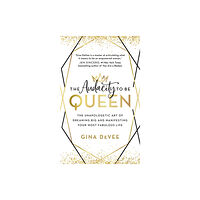 John Murray Press The Audacity To Be Queen (häftad, eng)