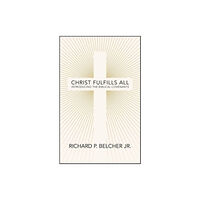 Christian Focus Publications Ltd Christ Fulfills All (häftad, eng)