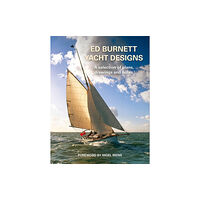Left Field Editions Ed Burnett Yacht Designs (inbunden, eng)