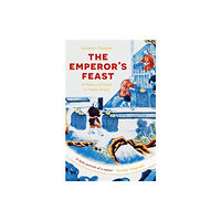 Hodder & Stoughton The Emperor's Feast (häftad, eng)