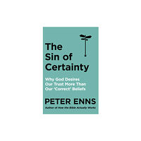 John Murray Press The Sin of Certainty (häftad, eng)