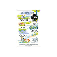 Hodder & Stoughton Where the Wildflowers Grow (häftad, eng)