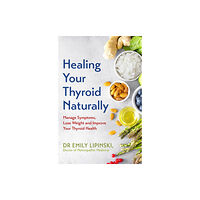 Hodder & Stoughton Healing Your Thyroid Naturally (häftad, eng)