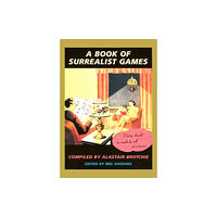 Shambhala Publications Inc A Book of Surrealist Games (häftad, eng)
