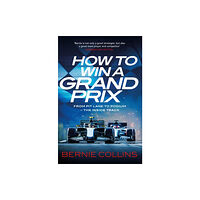 Quercus Publishing How to Win a Grand Prix (häftad, eng)