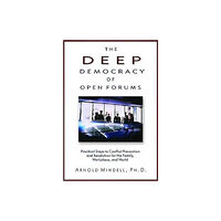 Hampton Roads Publishing Co Deep Democracy of Open Forums (häftad, eng)