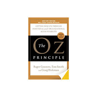 Penguin Putnam Inc The Oz Principle (häftad, eng)