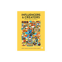 Sage Publications Ltd Influencers and Creators (häftad, eng)