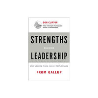 Gallup Press Strengths Based Leadership (inbunden, eng)