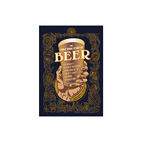 Random House USA Inc The Comic Book Story of Beer (häftad, eng)