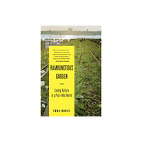 Bloomsbury Publishing PLC Rambunctious Garden (häftad, eng)