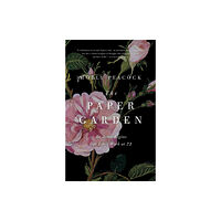 Bloomsbury Publishing PLC The Paper Garden (häftad, eng)