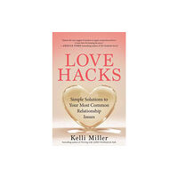New World Library Love Hacks (häftad, eng)