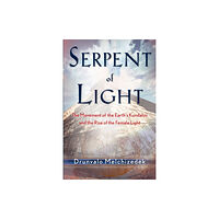 Red Wheel/Weiser Serpent of Light: Beyond 2012 (häftad, eng)