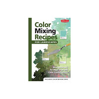 Quarto Publishing Group USA Inc Color Mixing Recipes for Landscapes (inbunden, eng)
