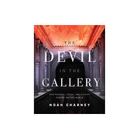 Bloomsbury Publishing PLC The Devil in the Gallery (inbunden, eng)