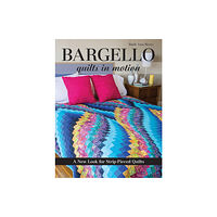 C & T Publishing Bargello - Quilts in Motion (häftad, eng)