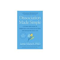 North Atlantic Books,U.S. Dissociation Made Simple (häftad, eng)