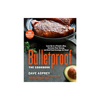 Rodale Press Bulletproof: The Cookbook (inbunden, eng)