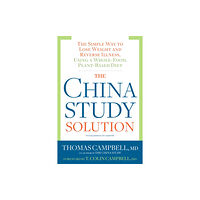 Rodale Press The China Study Solution (häftad, eng)