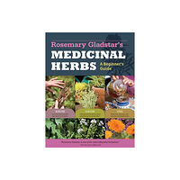 Workman Publishing Rosemary Gladstar's Medicinal Herbs: A Beginner's Guide (häftad, eng)