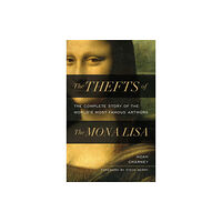 Bloomsbury Publishing PLC The Thefts of the Mona Lisa (inbunden, eng)