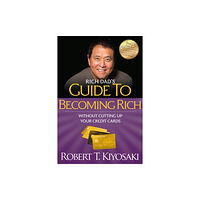 Plata Publishing Rich Dad's Guide to Becoming Rich Without Cutting Up Your Credit Cards (häftad, eng)