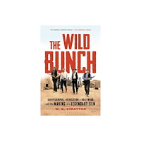 Bloomsbury Publishing USA The Wild Bunch (häftad, eng)