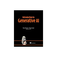 Manning Publications Introduction to Generative AI (inbunden, eng)