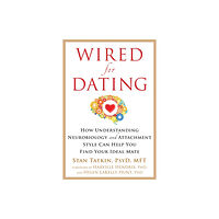 New Harbinger Publications Wired for Dating (häftad, eng)