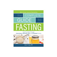 Victory Belt Publishing The Complete Guide to Fasting (häftad, eng)