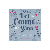 Mango Media Let Me Count the Ways (inbunden, eng)