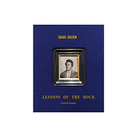 Distributed Art Publishers Isaac Julien: Lessons of the Hour – Frederick Douglass (inbunden, eng)
