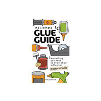 C & T Publishing The Ultimate Glue Guide (häftad, eng)