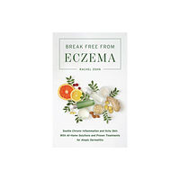 Ulysses Press Break Free from Eczema (häftad, eng)