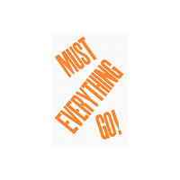 Image Text Ithaca Everything Must Go! (häftad, eng)