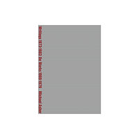 Primary Information Michael Asher: Writings 1973-1983 on Works 1969-1979 (häftad, eng)