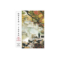 Hardie Grant Explore Onsen of Japan (häftad, eng)
