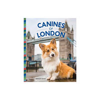 Insight Editions Canines of London (inbunden, eng)