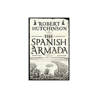 Orion Publishing Co The Spanish Armada (häftad, eng)