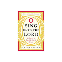 Profile Books Ltd O Sing unto the Lord (häftad, eng)